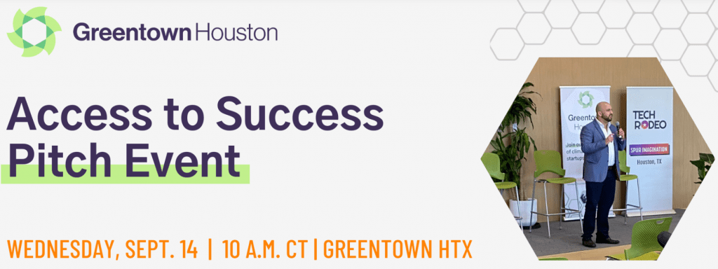 Greentown Houston Access to Success Pitch Event