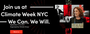 Black background with white text that reads "Join us at Climate Week NYC. We Can. We Will. September 17-24 2023. Organized by Climate Group."